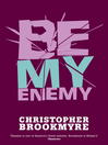 Be My Enemy (eBook): Jack Parlabane Series, Book 4